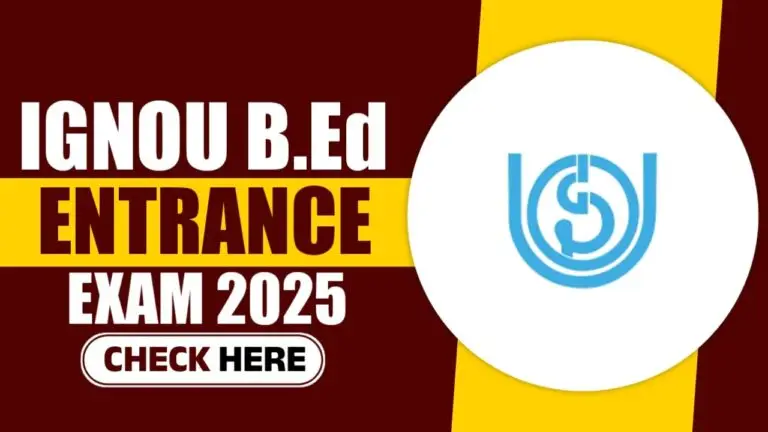 IGNOU B.Ed Entrance Exam 2025