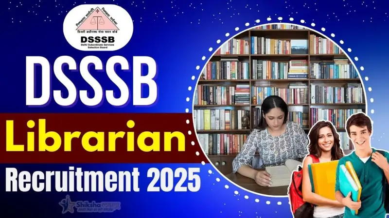 DSSSB Librarian Recruitment 2025