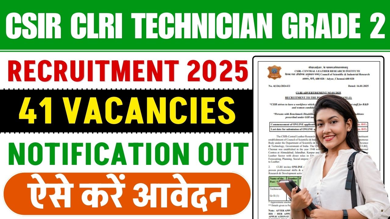 CSIR CLRI Technician Grade 2 Recruitment 2025