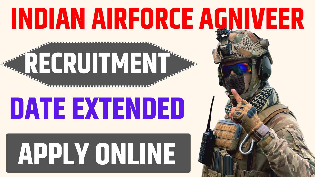 Indian Airforce Agniveer Recruitment 2025