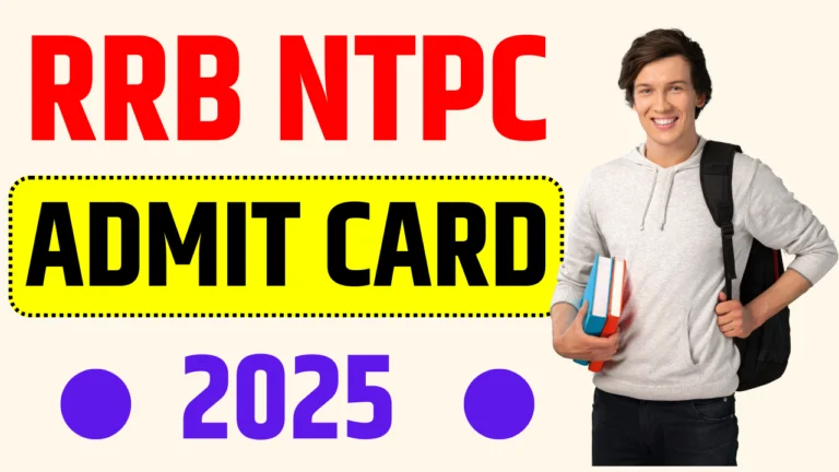 RRB NTPC Admit Card 2025