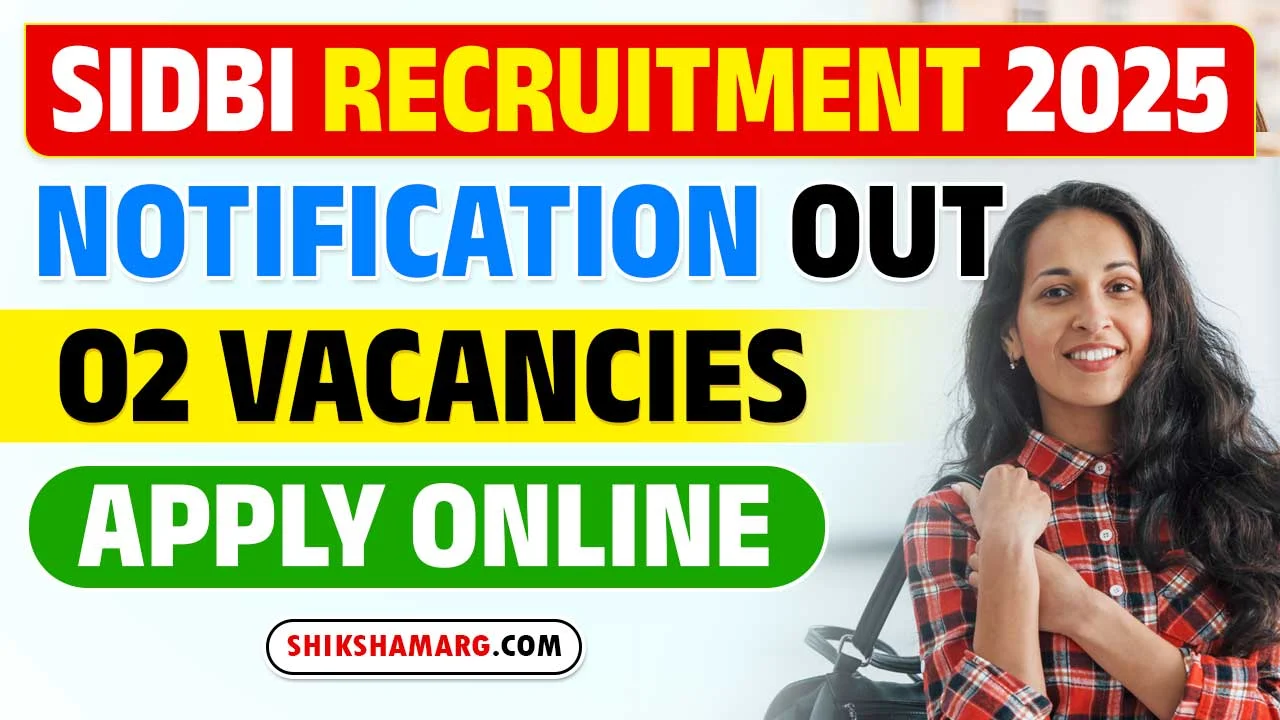 SIDBI RECRUITMENT 2025