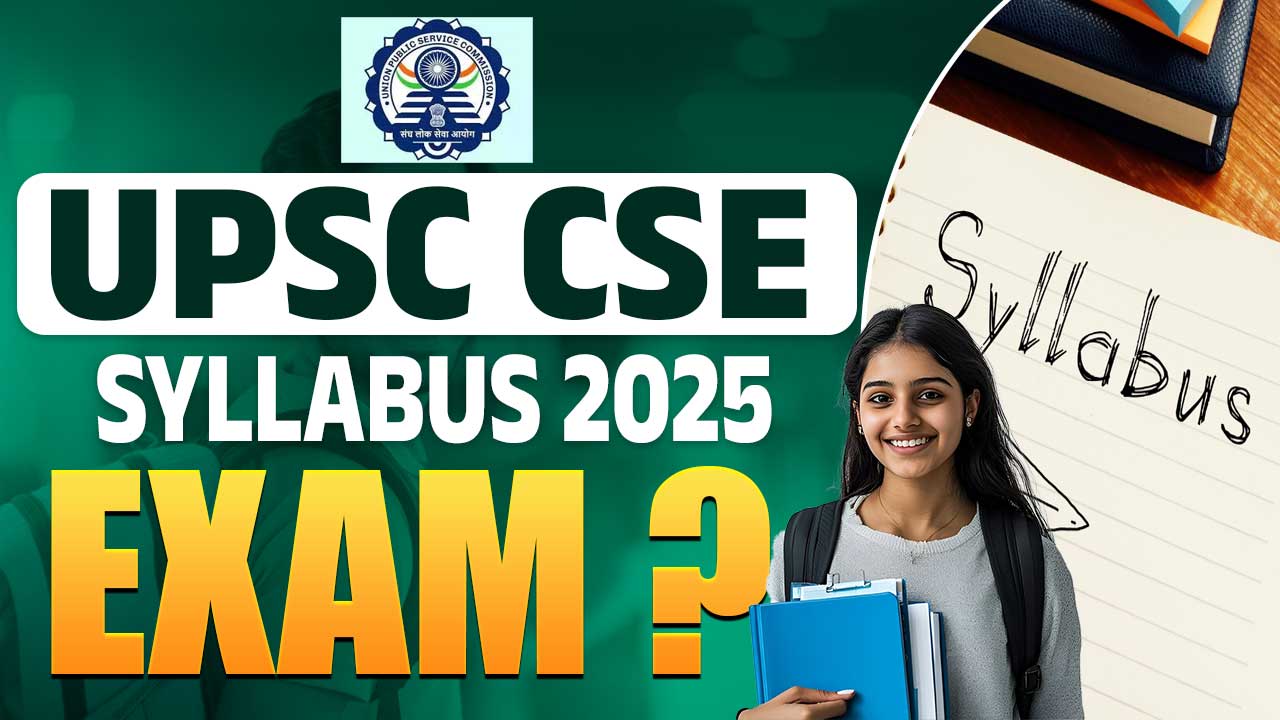 UPSC CSE Syllabus 2025