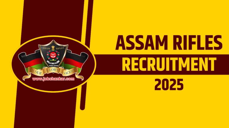 Assam Rifles Recruitment 2025