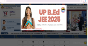 UP B.ED Entrance Exam 2025 Application Form