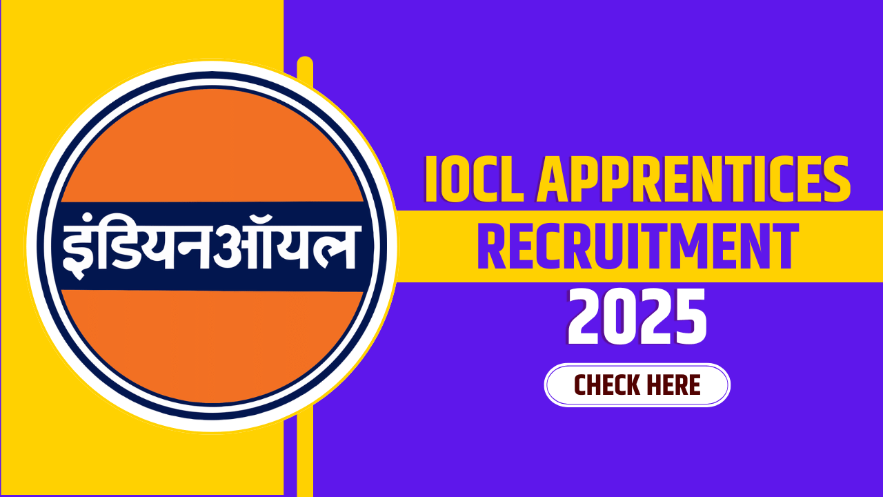 IOCL Apprentices Recruitment 2025