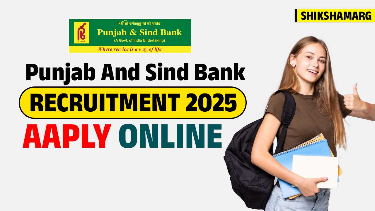 Punjab And Sind Bank Recruitment 2025