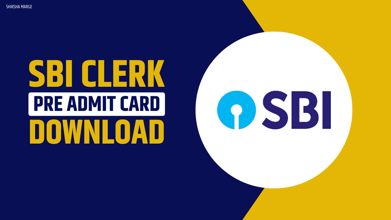 SBI Clerk Pre Admit Card 2025